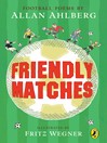 Friendly Matches (eBook)